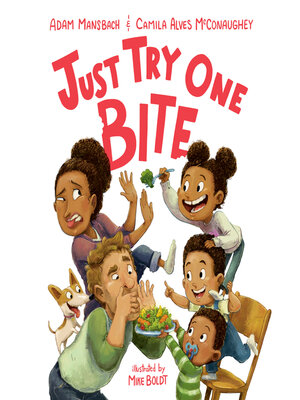 cover image of Just Try One Bite